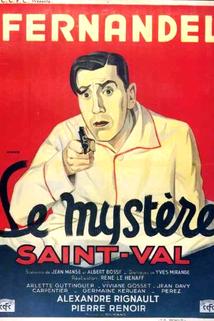 Mystère Saint-Val, Le