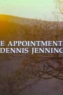 Profilový obrázek - Appointments of Dennis Jennings, The