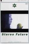 Stereo Future 