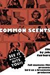 Common Scents  - Common Scents