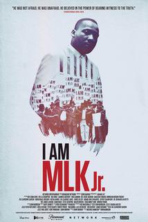 I Am MLK Jr.  - I Am MLK Jr.