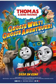 Thomas & Friends: Big World! Big Adventures! The Movie