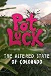 Profilový obrázek - Pot Luck: The Altered State of Colorado
