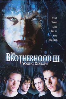 Profilový obrázek - The Brotherhood III: Young Demons