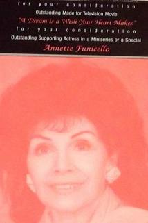 Profilový obrázek - A Dream Is a Wish Your Heart Makes: The Annette Funicello Story