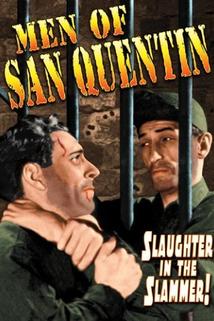 Men of San Quentin