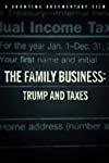 The Family Business: Trump and Taxes