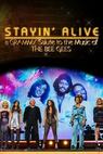 Stayin' Alive: A Grammy Salute to the Music of the Bee Gees 
