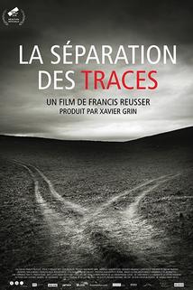 Profilový obrázek - La séparation des traces