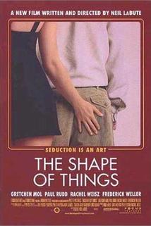 Sexuální rekonstrukce  - Shape of Things, The