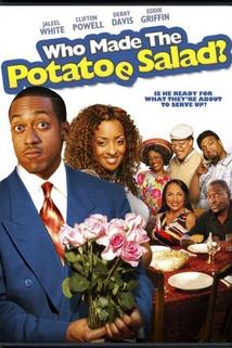 Profilový obrázek - Who Made the Potatoe Salad?