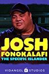 Profilový obrázek - JOSH FONOKALAFI THE SPECIFIC ISLANDER