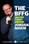 Profilový obrázek - JORDAN MAKIN THE BFFG (THE BIG FAT FUNNY GINGER)