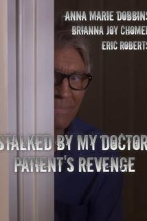 Profilový obrázek - Stalked by My Doctor: Patient's Revenge