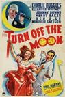 Turn Off the Moon 