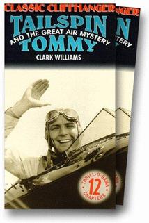 Tailspin Tommy in The Great Air Mystery  - Tailspin Tommy in The Great Air Mystery