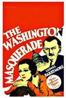 The Washington Masquerade (1932)