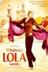 Vše, co Lola chce (2007)