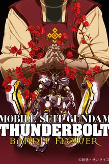 Mobile Suit Gundam Thunderbolt: Bandit Flower  - Mobile Suit Gundam Thunderbolt: Bandit Flower