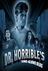 Dr. Horrible's Sing-Along Blog (2008)