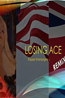 Profilový obrázek - Losing Ace Remix Music Video
