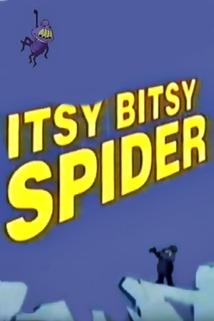 The Itsy Bitsy Spider  - The Itsy Bitsy Spider