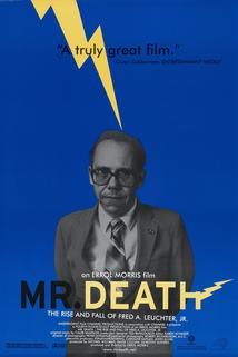 Profilový obrázek - Mr. Death: The Rise and Fall of Fred A. Leuchter, Jr.