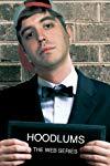 Profilový obrázek - Hoodlums: The Web Series