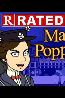 R Rated Mary Poppins  - R Rated Mary Poppins