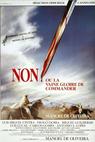 'Non', ou A Vã Glória de Mandar (1990)