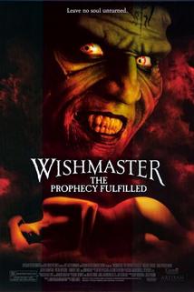 Wishmaster 4: The Prophecy Fulfilled  - Wishmaster 4: The Prophecy Fulfilled