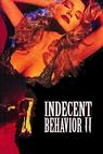 Indecent Behavior II 