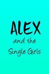 Profilový obrázek - Alex and the Single Girls