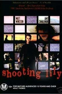 Shooting Lily  - Shooting Lily