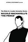 Profilový obrázek - The Mind of a Leader Animation Series, Niccolò Machiavelli's 'The Prince'