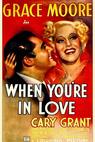 When You're in Love (1937)