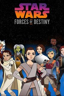 Star Wars: Síly osudu  - Star Wars: Forces of Destiny