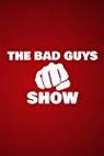 The Bad Guys Show: Awesome Bond Villains 