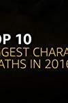 Profilový obrázek - Top Ten TV Character Deaths of 2016