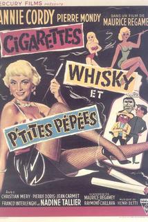 Cigarettes, whisky et petites pépées  - Cigarettes, whisky et petites pépées