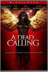 Dead Calling, A (2006)