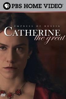 Kateřina Veliká  - Catherine the Great