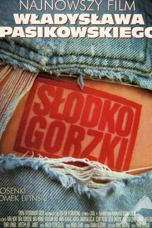 Slodko gorzki  - Slodko gorzki