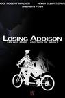 Losing Addison 
