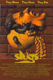 Slimáci  - Slugs, muerte viscosa