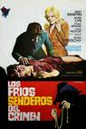 Fríos senderos del crimen, Los (1974)