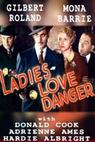 Ladies Love Danger 
