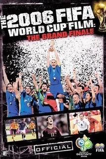 The Official Film of the 2006 FIFA World Cup(TM)