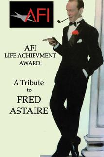 The American Film Institute Salute to Fred Astaire