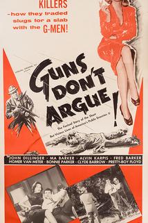 Guns Don't Argue  - Guns Don't Argue